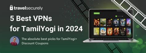 Best TamilYogi VPN in Singapore – [Updated Oct 2024]